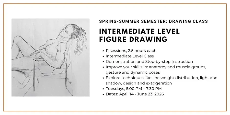 Spring-Summer Semester Class: Intermediate Figure Drawing