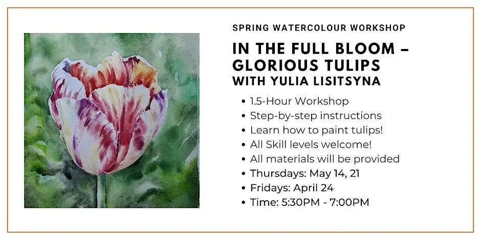 Spring Watercolour Workshop: Glorious Tulips with Yulia Lisitsyna