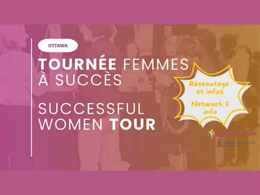 NETWORKING 5 À 7 & Successful Women Tour