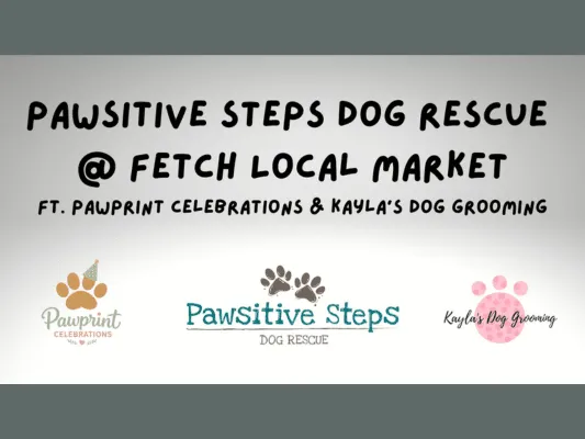 PSDR x Pawprint Celebrations x Kayla’s Dog Grooming at Fetch Local Market