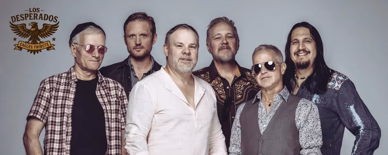 Los Desperados - Canada's Premiere Tribute to the Eagles