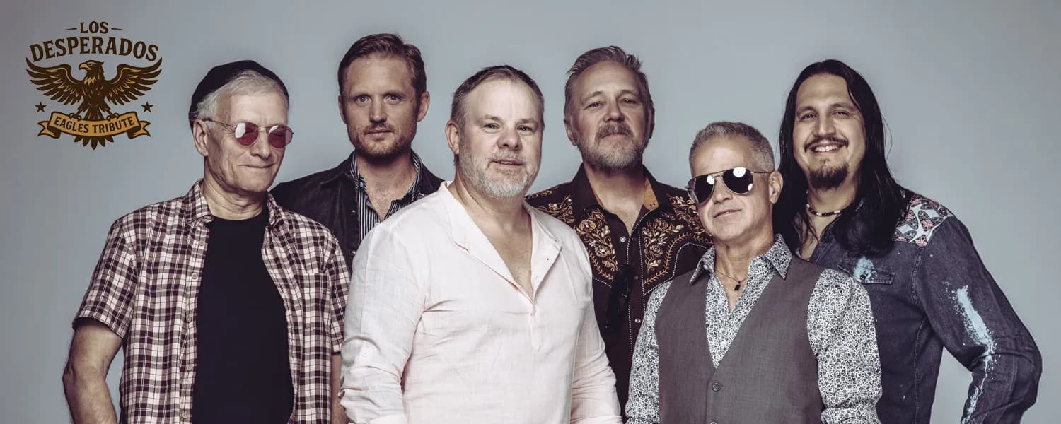 Los Desperados - Canada's Premiere Tribute to the Eagles