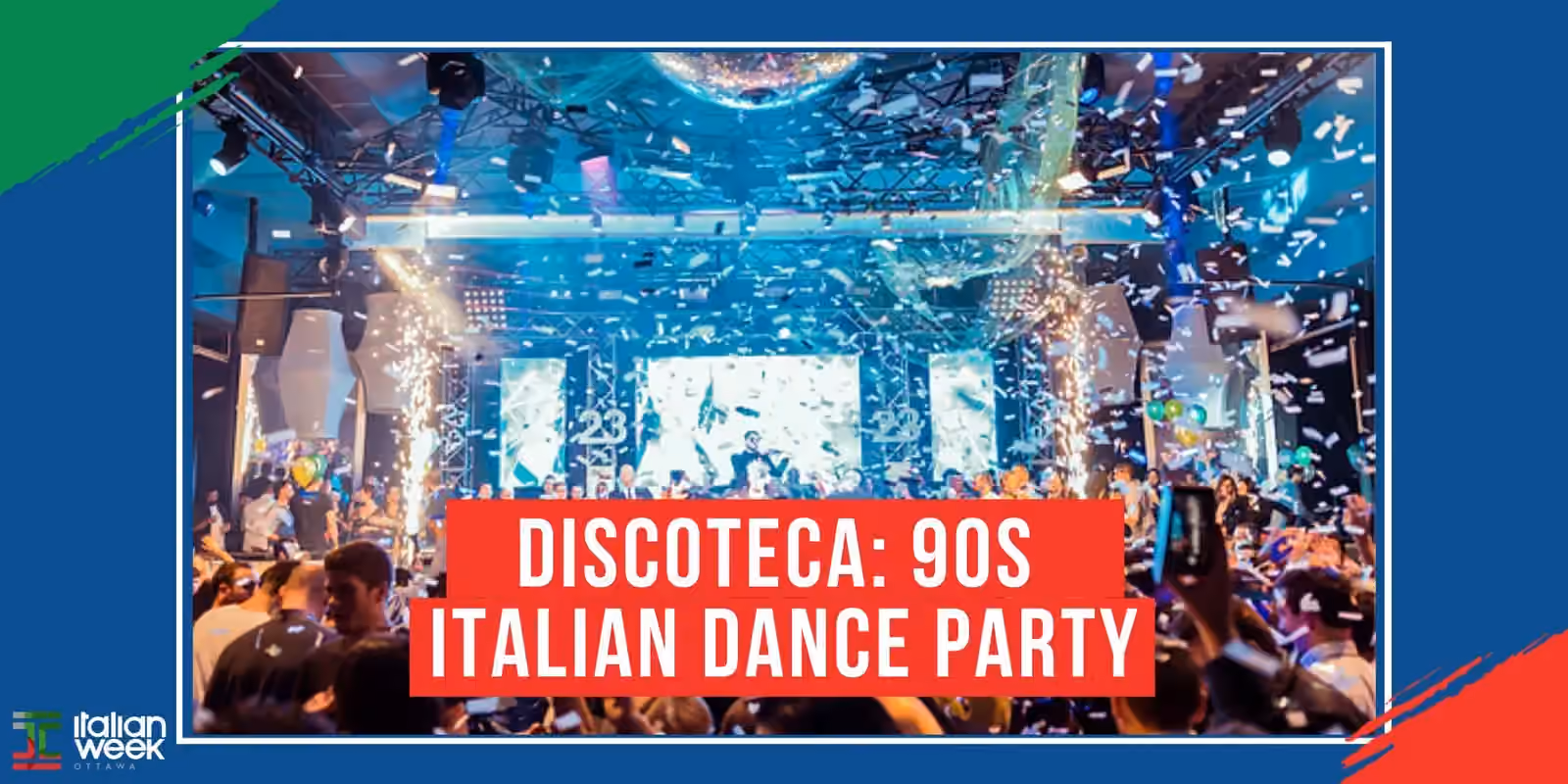 Italian Week Ottawa 2026: Discoteca: 90s Italian Dance Party