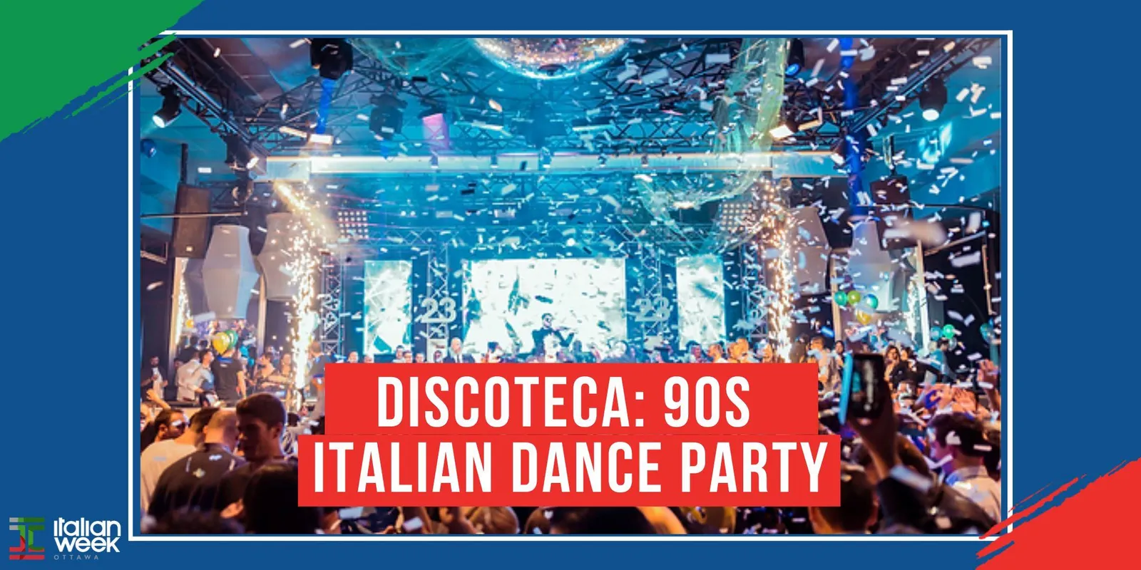 Italian Week Ottawa 2026: Discoteca: 90s Italian Dance Party