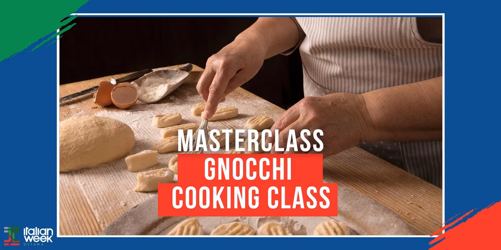 Italian Week Ottawa 2026: Meet Me in Little Italy Masterclass: Gnocchi Cooking Class
