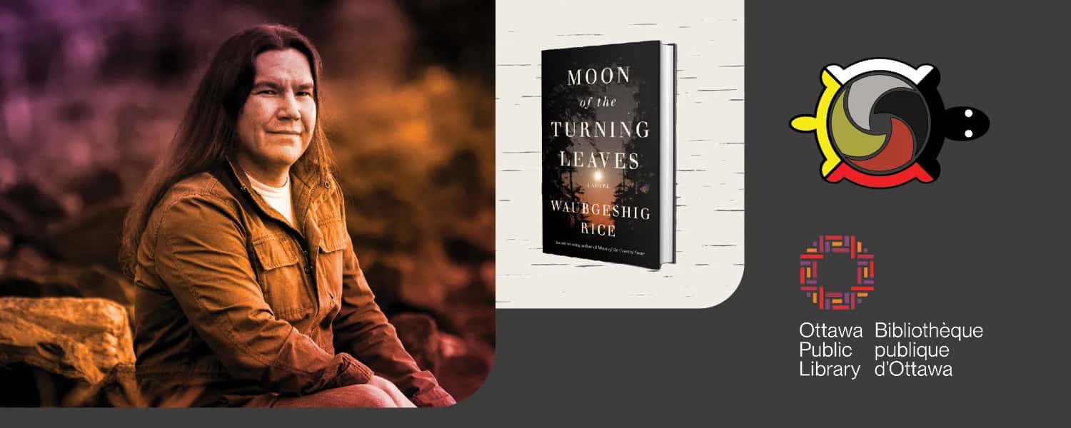 Waubgeshig Rice: Anishinaabe History and Writing the Future