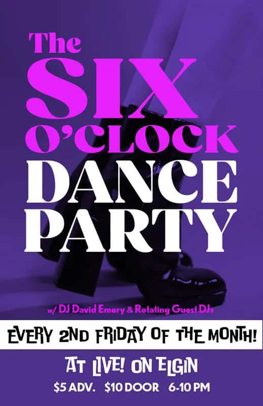 The Six O’Clock Dance Party