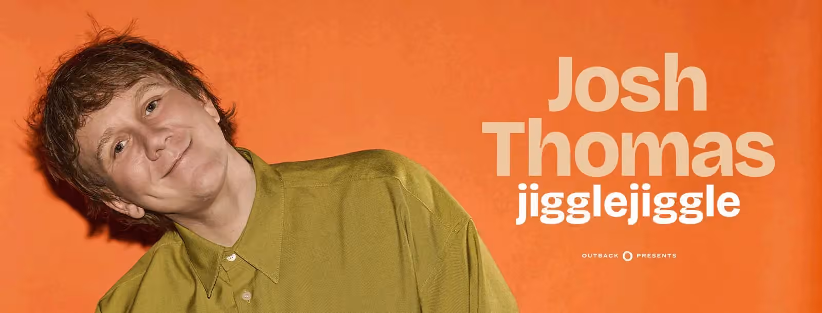 Josh Thomas: jiggle, jiggle
