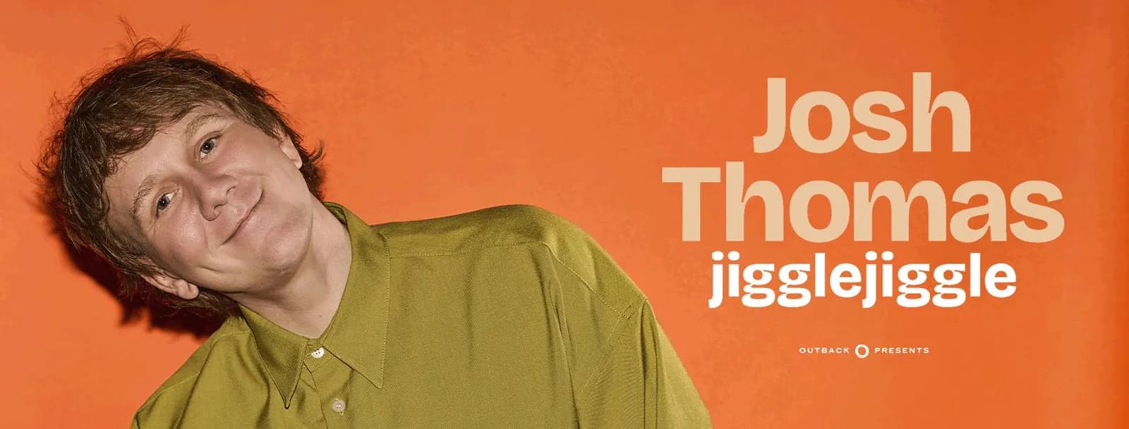 Josh Thomas: jiggle, jiggle