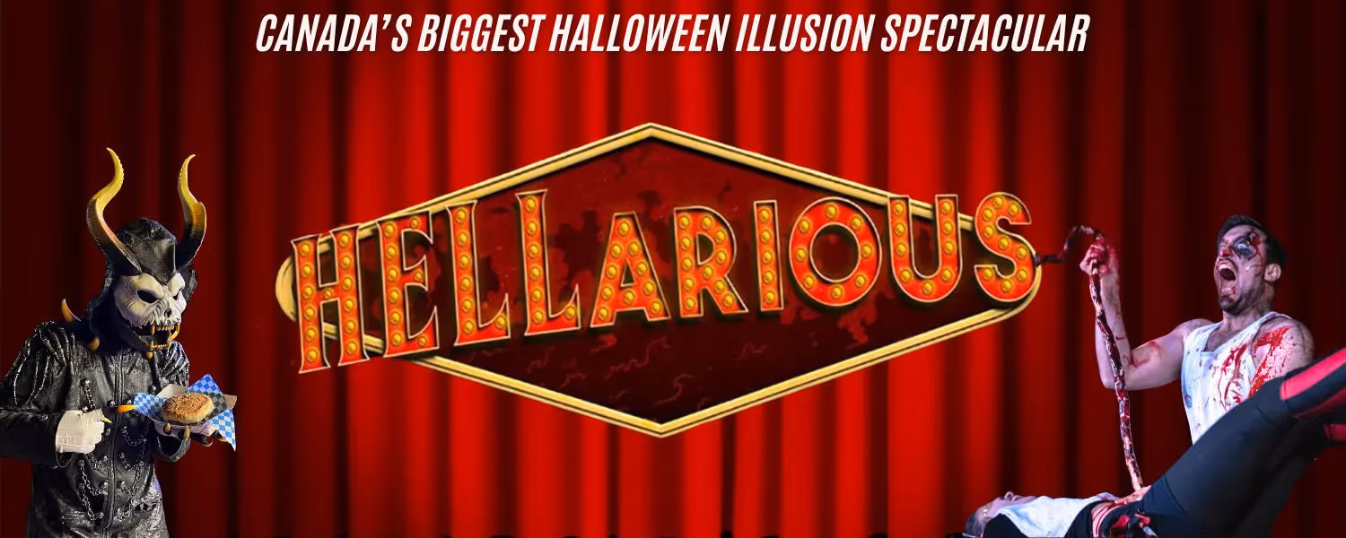 Hellarious: The World’s Funniest & Bloodiest Magic Show