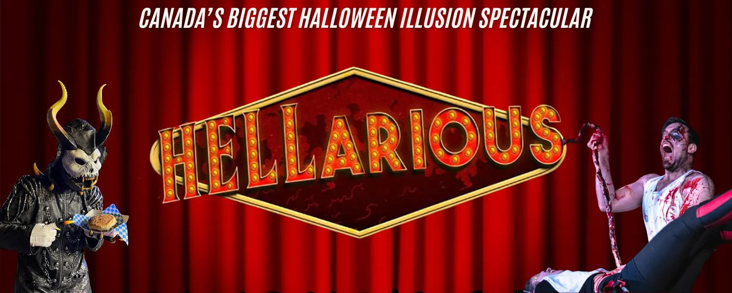 Hellarious: The World’s Funniest & Bloodiest Magic Show