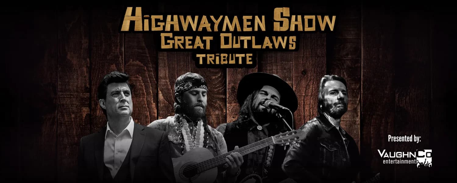Highwaymen Show – Great Outlaws Tribute