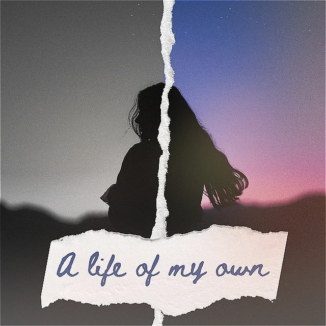 A Life of My Own