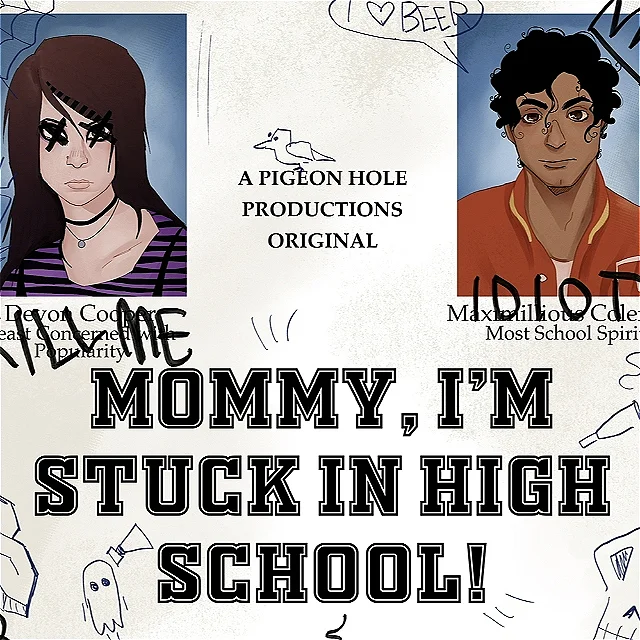 Mommy, I’m Stuck in Highschool!