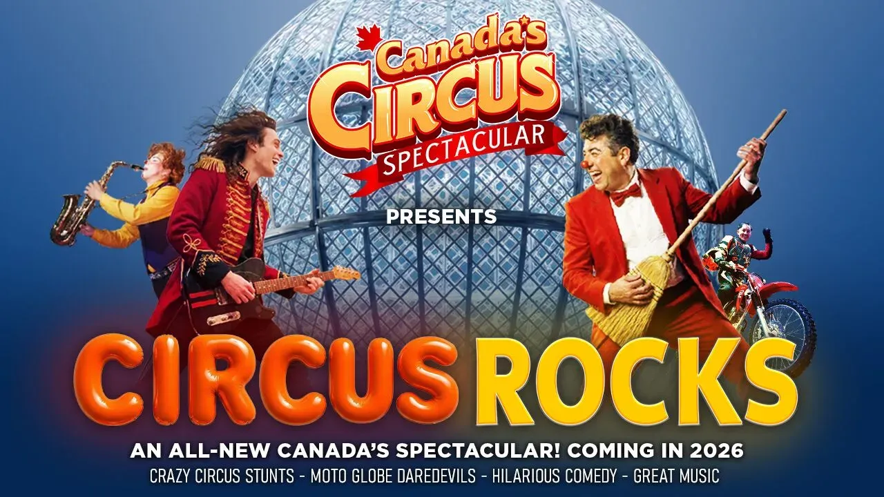 CANADA’S CIRCUS SPECTACULAR – CIRCUS ROCKS