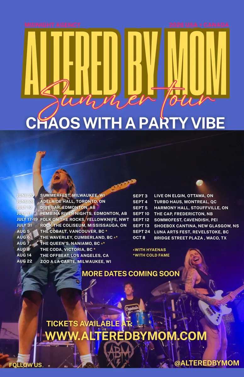 Altered By Mom - Summer Tour