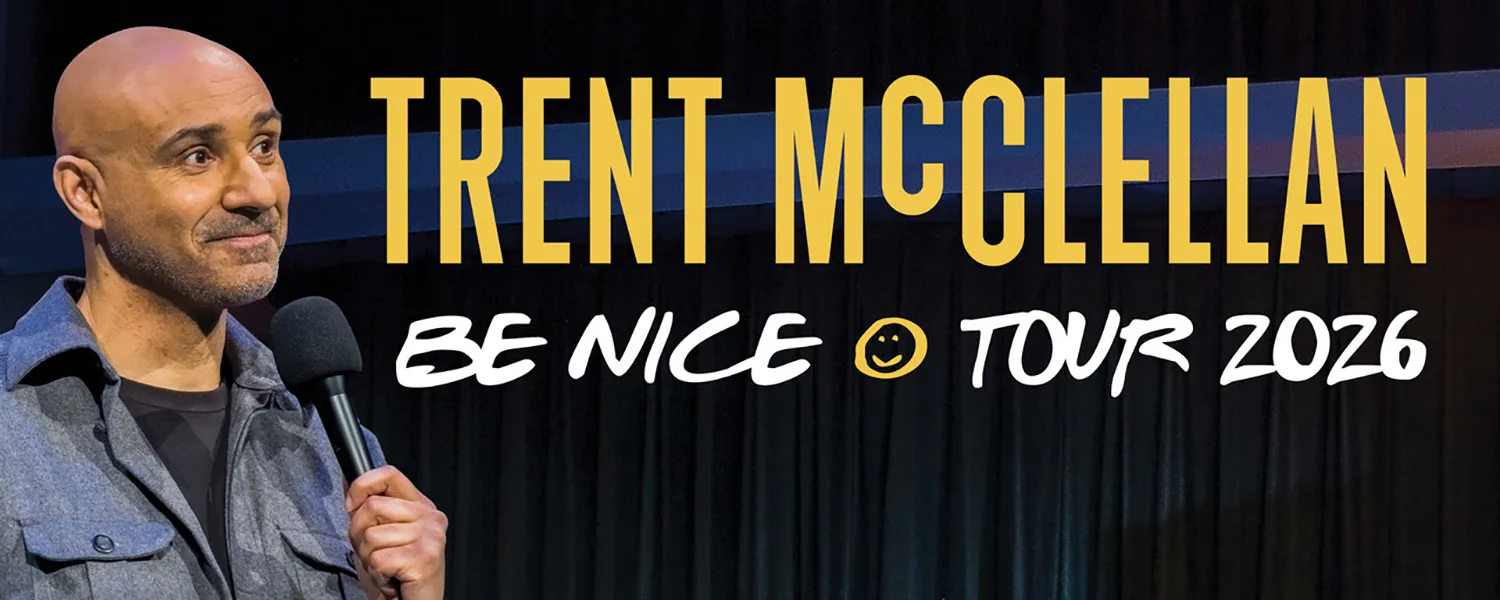Trent McClellan - The Be Nice Tour