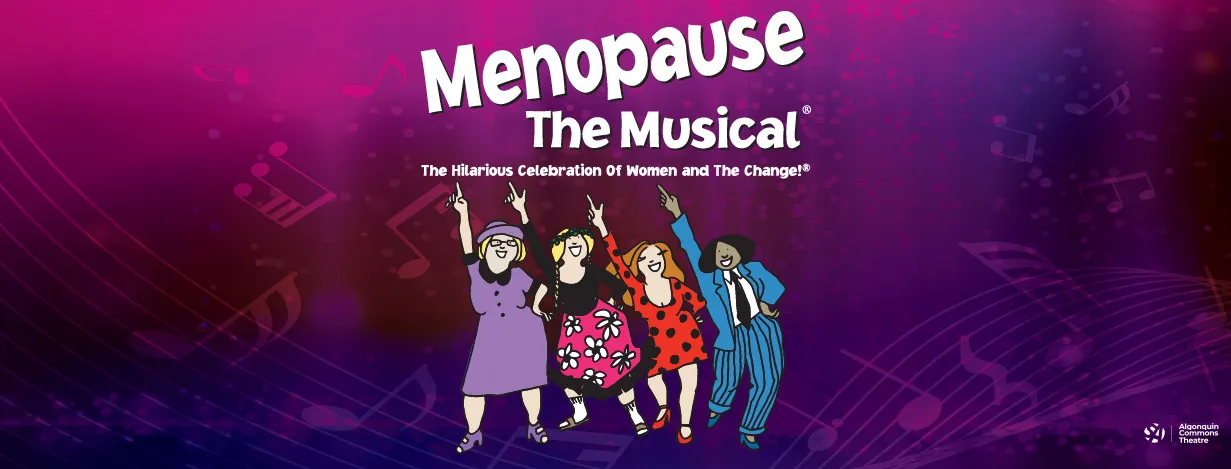 Menopause The Musical 2026 – NEW SHOW ADDED
