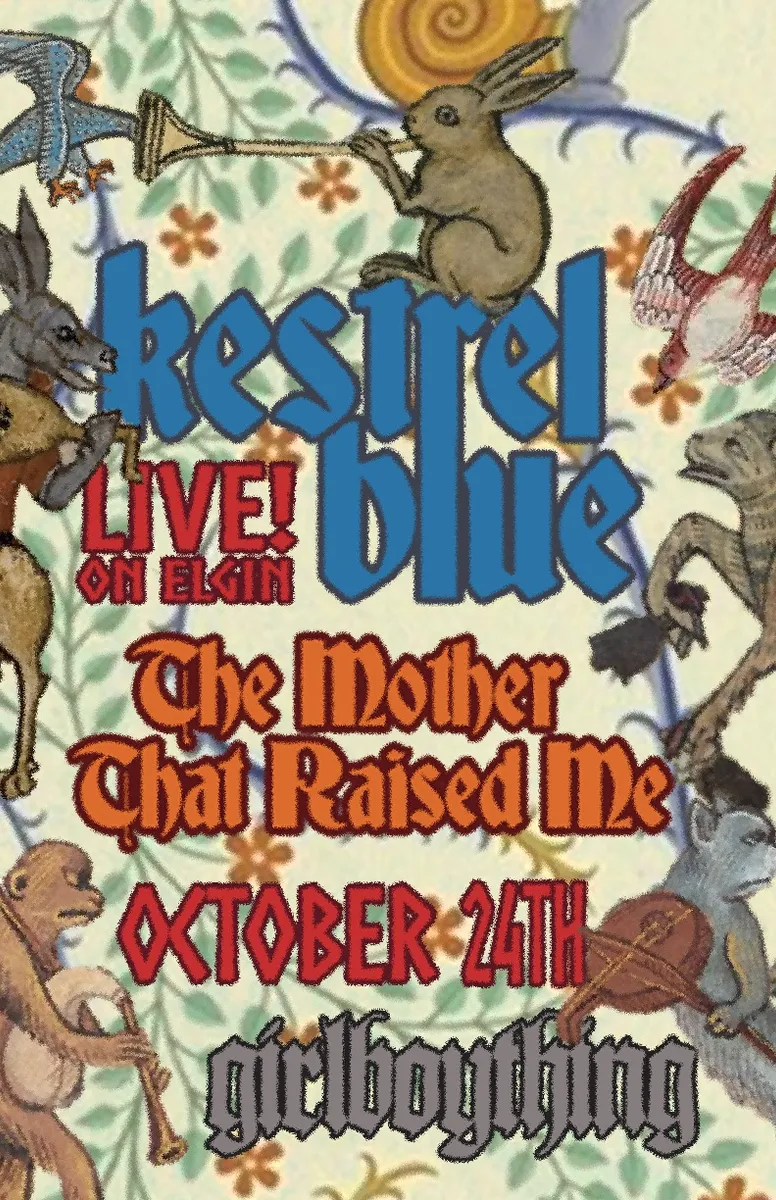 Kestrel Blue w/ The Mother That Raised Me & Girlboything