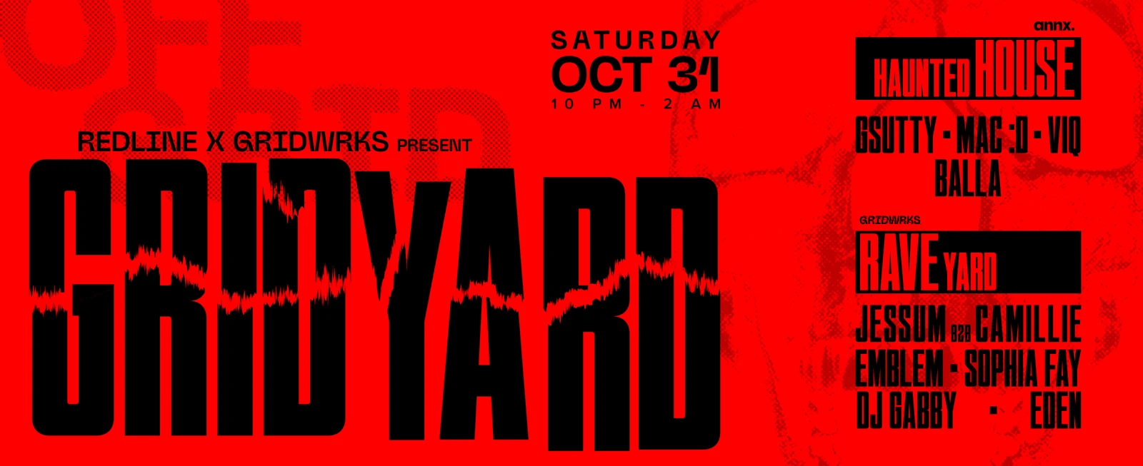 OFF GRID × REDLINE: GRIDYARD Halloween at Gridwrks + ANNX