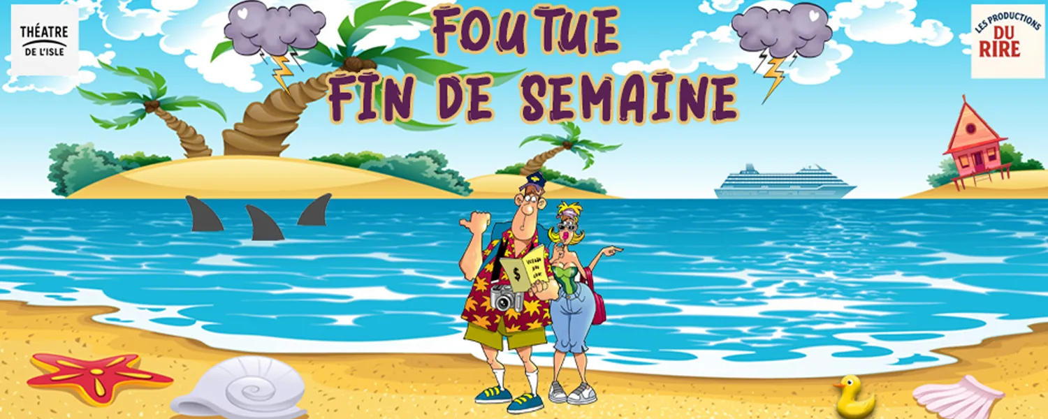 Foutue fin de semaine