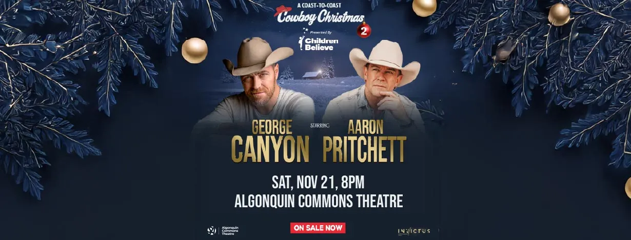 A COAST-TO-COAST COWBOY CHRISTMAS 2 starring George Canyon and Aaron Pritchett