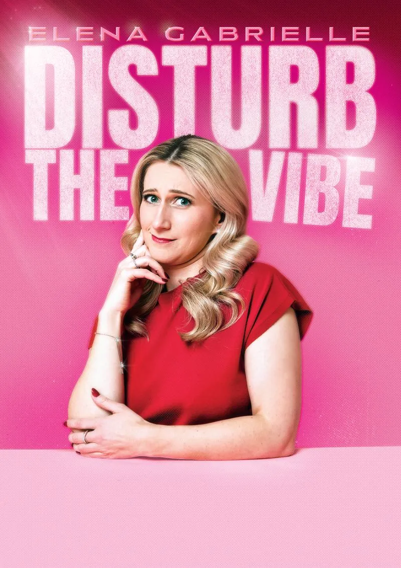 Elena Gabrielle: Disturb The Vibe