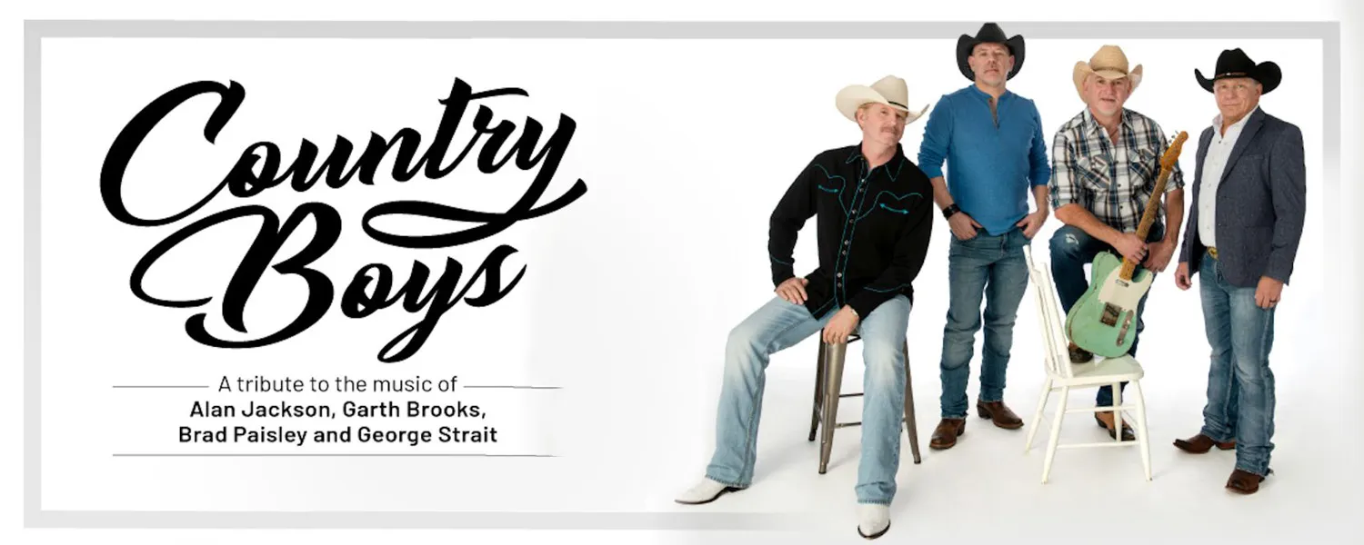 COUNTRY BOYS - Tribute to Alan Jackson, Garth Brooks, Brad Paisley & George Strait